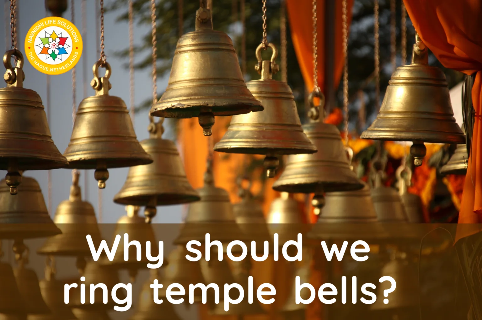 why should we ring temple bells 1536x1021