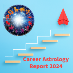 Career Horoscope Report 2024 - which Career should be best for success in life