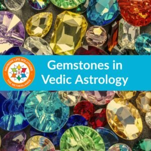 Gemstones in Vedic Astrology in Netherlands