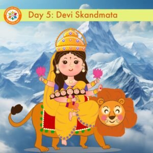 Day 5 Devi SkandMata - baby cute form of Durga Navratri