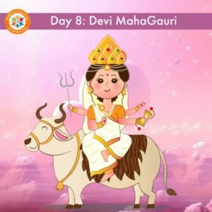 Day 8 Devi MahaGauri - baby cute form of Durga Navratri