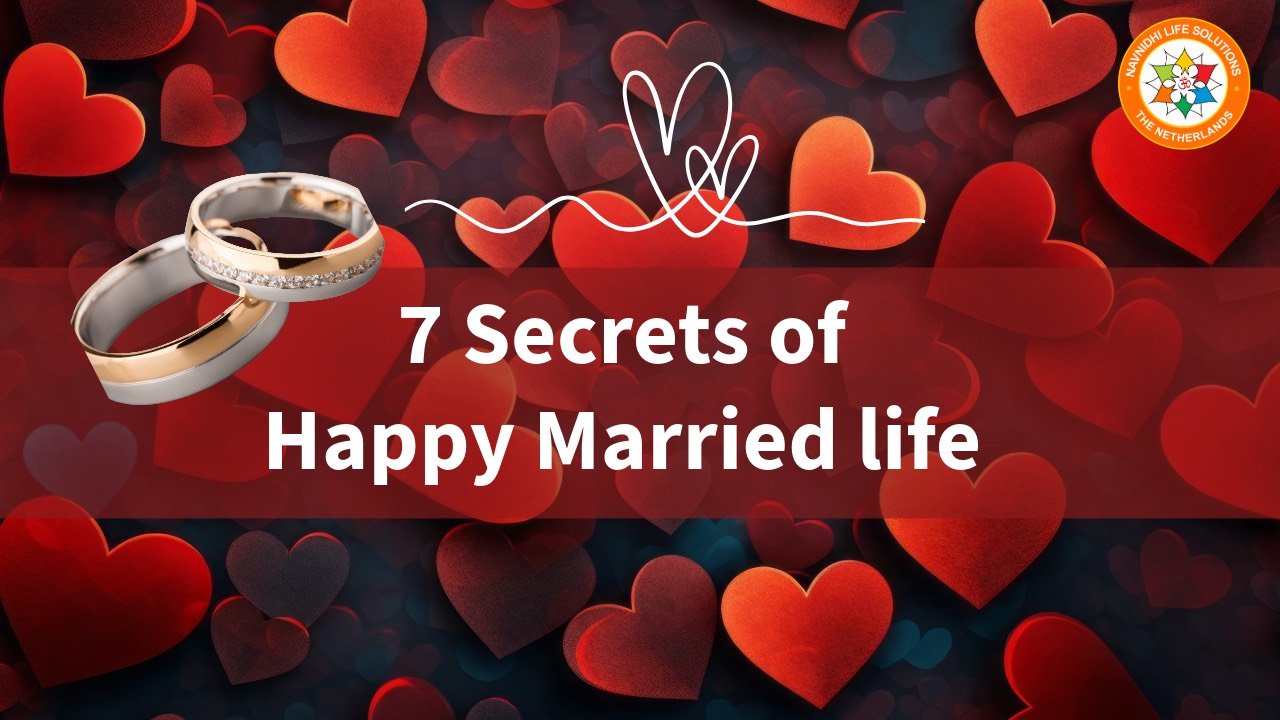 7 Secrets of Happy Marriage